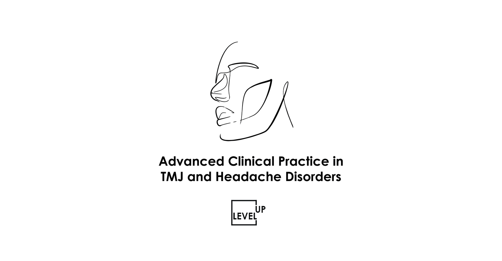 Advanced Clinical Practice in TMJ and Headache Disorders